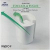 J. S. Bach: Toccata et Fugue, Famous Organ Works