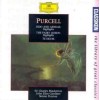 Purcell: Dido and Aeneas, The Fairy Queen, Te Deum