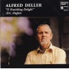 Alfred Deller: O Ravishing Delight, Airs Anglais