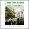 These Our Hymns - 24 of Your Favourite Hymns
