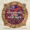 Symphony of the New Man