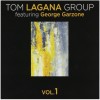 Tom Lagana Group - Vol. 1