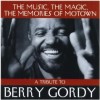The Music, The Magic, The Memories Of Motown: A Tribute To Barry Gordy