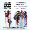 Compilation Jazz 2003 - Montreal Jazz festival