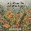 A Tribute To The War Years