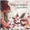 Bahceye Hanimeli  (Honeysuckle in the Garden) (2 CDs)