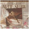 A Tribute To Artie Shaw: Big Band Collector's Series