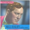 Bill Haley And His Comets: From The Original Master Tapes