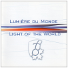 Lumiere du monde / Light of the World: Music From World Youth Day 2002