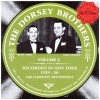 The Dorsey Brothers Vol. 2 Recorded in New York 1929-1930