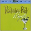 Bachelor Pad Royale - Ultra Lounge Volume Four