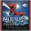 Faure: Requiem; Bach: Cantata No 147