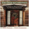 The Door to Christmas - Instrumental Music Featuring Two Hammered Dulcimers