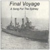 Final Voyage - A Song for the Sydney