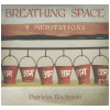 Breathing Space - 5 Meditations