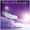 Feather on the Breath of God