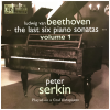Beethoven: The Last Six Piano Sonatas - Volume 1