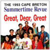 Great, Dear, Great - Cape Breton Summertime Revue - 1993
