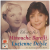Elle et Moi - Minouche Barelli chante Lucienne Delyle