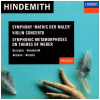 Hindemith: Symphony Mathis der Maler / Violin Concerto / Symphonic Metamorphoses
