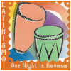 Latinismo: One Night in Havana