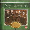 Ney Taksimleri  5 - Turkish Old Authentic Sounds