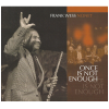 Once Is Not Enough [CD]