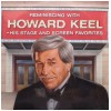 Reminiscing with Howard Keel - His Stage and Screen Favorites