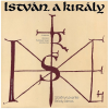 Istvan A Kiraly (Rockopera) (2 LPs)