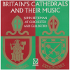 Britain's Cathedrals and Their Music