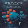 The Mayors - from Foundation - Read by the author Isaac Asimov
