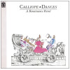 Calliope Dances - A Renaissance Revel