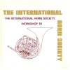 The International Horn Society Workshop 10