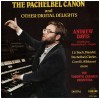 The Pachelbel Canon & Other Digital Delights