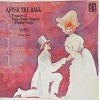After The Ball: A Treasure of Turn-Of-The-Century Popular Songs