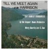 Till We Meet Again at the Harrison [Vinyl]