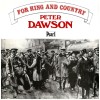 Peter Dawson: For King and Country