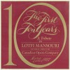 The First Ten Years: A Tribute to Lotfi Mansouri, General Director, Canadian Opera Company