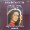 Livia Budai-Batky, Mezzo-Soprano: Verdi, Gluck, Donizetti,Ponchielli, Mascaglia, Cilea