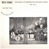 Bob Crosby Live Performances, Big Band & Small 1940-1941