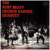 The Ruby Braff - George Barnes Quartet