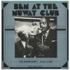 Ben At The Nuway Club - October 5, 1958