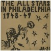 The All Stars In Philadelphia 1948-1949