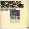 Brothers And Other Mothers (2 LPs)