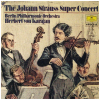 The Johann Strauss Super Concert (2 LPs)