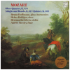 Mozart: Oboe Quartet, K.370; Adagio and Rondo, K.617;Quintet, K.40