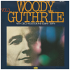 Woody Guthrie with Cisco Houston & Sonny Terry - Vol 1