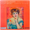 Mendelssohn: Songe d'une nuit d'ete; Schubert: Symphonie  Inachevee