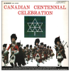 Canadian Centennial Celebration