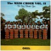 The Mizo Choir Vol. II - To Say Thank-You